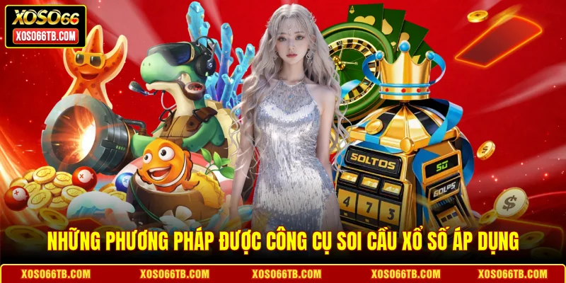 Những phương pháp được công cụ soi cầu xổ số áp dụng